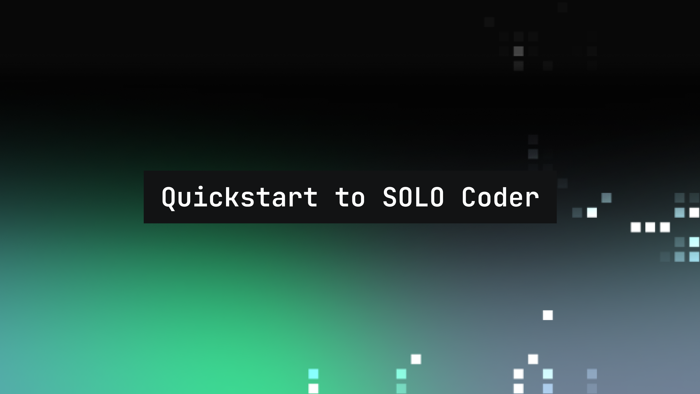 Quickstart to SOLO Coder in TRAE IDE